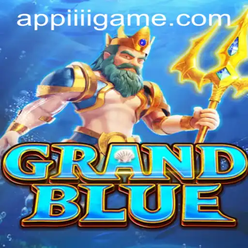 Exploring the World of GRANDBLUE and Navigating the iiiigame PH Login